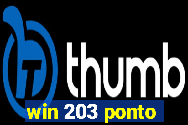 win 203 ponto